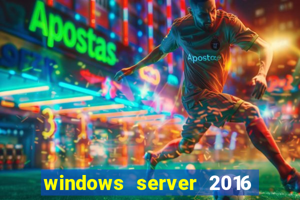 windows server 2016 download iso pt br